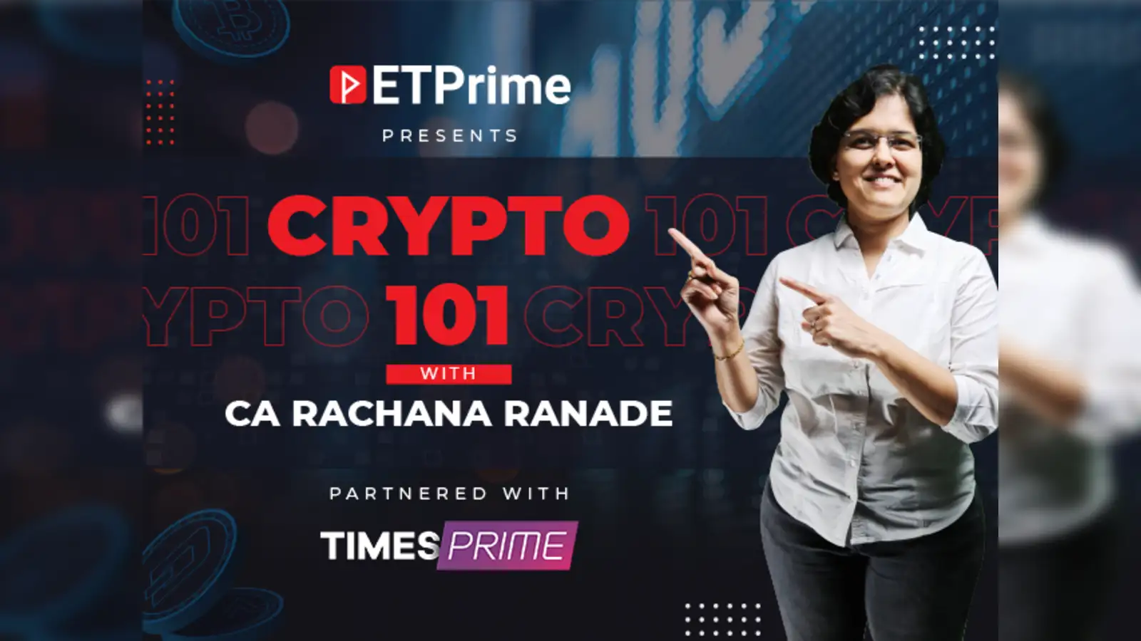 ET Prime Crypto 101 Special: Rachana Ranade to demystify crypto for  potential, existing investors - The Economic Times