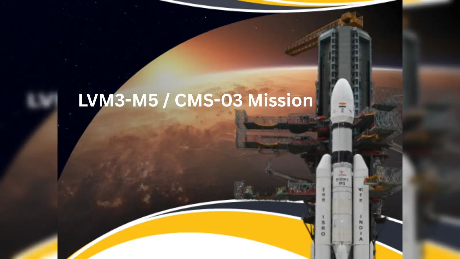 ISRO Bahubali Rocket CMS03