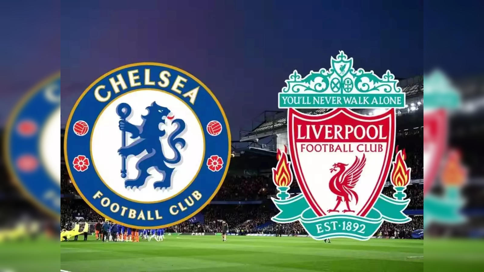 Liverpool vs Chelsea live Chelsea vs Liverpool live streaming