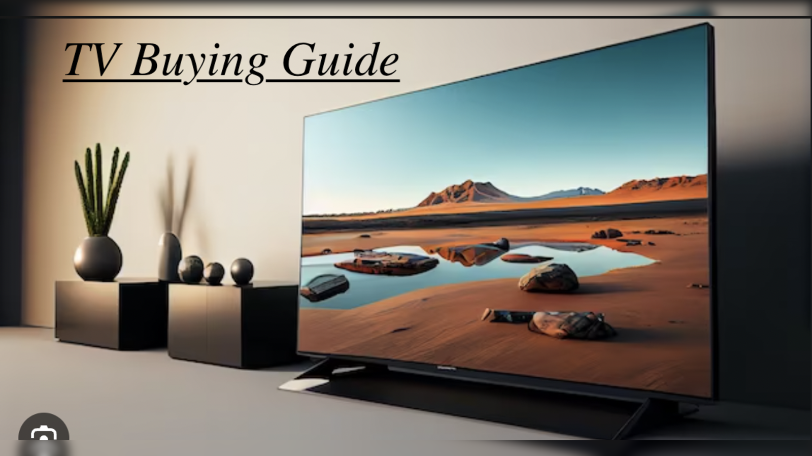 TV Buying Guide - How to choose the right TV for the best entertainment -  The Economic Times