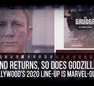 Bond returns, so does Godzilla! Hollywood's 2020 Line-up Is Marvel-ous
