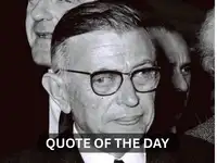 Image for Quote of the day by philosopher Jean-Paul Sartre: 'Man is not the sum of what he has already, but rather the sum of...'