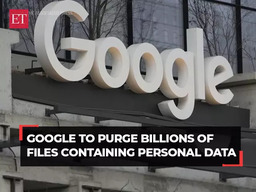 Chrome privacy case: Google to purge billions of files containing personal data