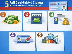 Image for 5 PAN card-related changes in draft Income-tax Rules, 2026 that could impact your cash deposits, withdrawals and other transactions