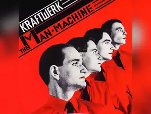 The Man-Machine by Kraftwerk - The Economic Times