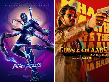 Binge list: From 'Blue Beetle' to 'Guns And Gulaabs', here's your weekly dose of entertainment
