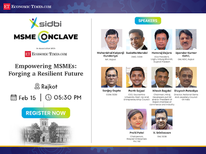 SIDBI ET MSME Conclave: Rajkot to see discussions on innovation of small businesses on February 15