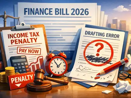 Image for Updated return vs black money law: Drafting gap may trigger 30% tax and 300% penalty under Finance Bill 2026