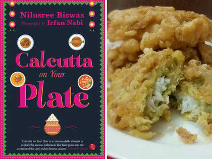 Book 'Calcutta On Your Plate' chronicles the evolution of Kolkata's culinary culture