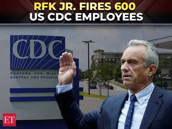 https://img.etimg.com/thumb/width-600,height-450,msid-123484686,imgsize-60688/cdc-shake-up-rfk-jr-fires-600-employees-after-court-clears-part-of-trump-restructuring-plan.jpg