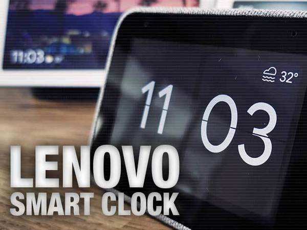 Lenovo Smart Clock review: Cheapest in the category, comes with Google  Assistant - The Economic Times