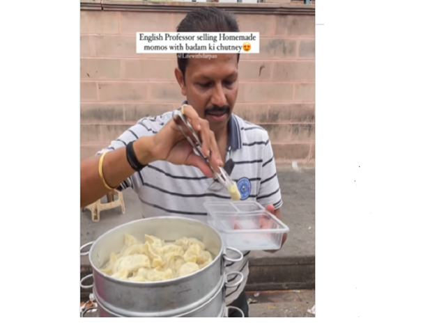 Video of 'English professor' selling momos in Lucknow goes viral on the  internet - The Economic Times