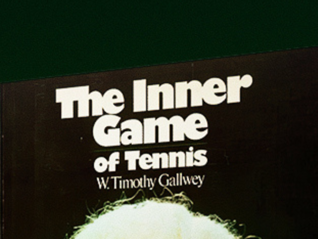 The inner game of Tennis