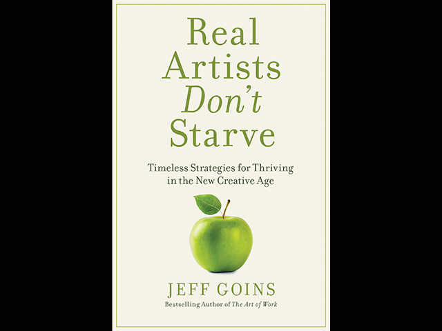 'Real Artists Don’t Starve' by Jeff Goins