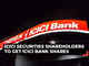 ICICI Securities Shareholders to get ICICI Bank shares as per sources