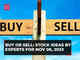 Buy or Sell: Stock ideas by experts for November 06, 2023