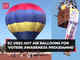 EC holds 'Voters Awareness Programme' using hot air balloons
