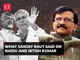 Naidu & Nitish need to save democracy…: Sanjay Raut
