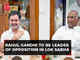Rahul Gandhi appointed as LoP in Lok Sabha