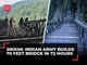 Sikkim: 70 Feet Bailey Bridge built in record time