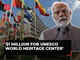 India will give $1 mn to UNESCO WHC: PM Modi