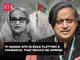 'End of Sheikh Hasina era…': Tharoor after all-party meet