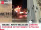 Israeli army shares unseen footage of Oct 7 attacks