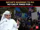 Qatar warns Europe: Will halt gas supplies if fined under EU due diligence law