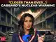 ‘We are closer to annihilation’: Tulsi Gabbard’s chilling nuclear war warning