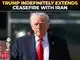 Trump extends Iran ceasefire on Pakistan&rsquo;s request