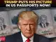 'Patriot passport unlocked': New design featuring Trump's face unveiled by State Department