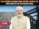LIVE | PM Modi launches development projects worth around ₹1.06 lakh cr in Balotra, Rajasthan