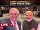 PM Modi and Anthony Albanese hold India-Australia joint press conference in Melbourne