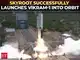 Historic launch: Skyroot successfully launched India's 1st private orbital rocket Vikram-1