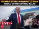 LIVE | 'If talks fail, we strike': Trump issues Iran warning before Netanyahu White House meeting