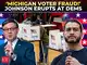 ‘Illegal aliens voting’: Johnson rips Dems after 5 noncitizens charged over voter fraud in Michigan