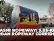 Kashi Ropeway trial runs begin: How 3.85-km aerial link could transform ...